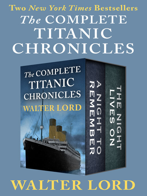Title details for Complete Titanic Chronicles by Walter Lord - Wait list
